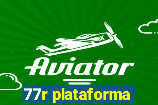 77r plataforma